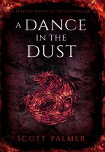 A Dance in the Dust