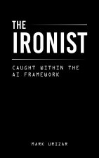 The Ironist