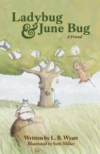 Ladybug & June Bug