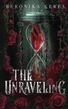 The Unraveling