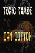 Toxic Trade