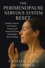 The Perimenopause Nervous System Reset