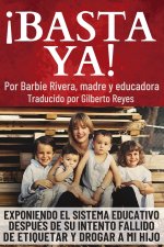 ¡BASTA YA!