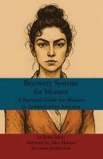 Recovery Systems for Women