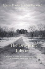 The Grayprint Inferno