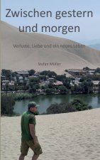 Zwischen gestern und morgen