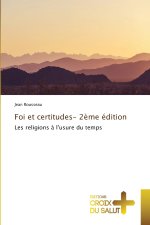 Foi et certitudes- 2ème édition
