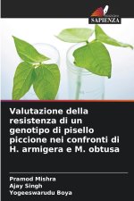 Valutazione della resistenza di un genotipo di pisello piccione nei confronti di H. armigera e M. obtusa
