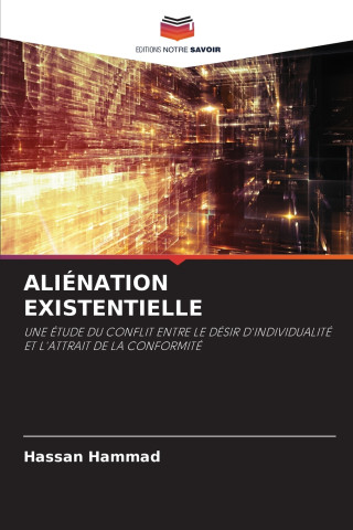 ALIÉNATION EXISTENTIELLE