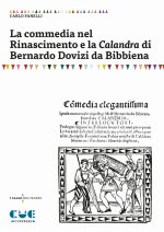 commedia nel Rinascimento e la Calandra di Bernardo Dovizi da Bibbiena