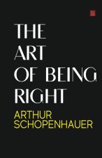 The Art of Being Right