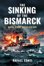 The Sinking of the Bismarck