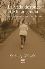 La vida después de la ausencia