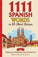 1111 Spanish Words in 85 Short Stories