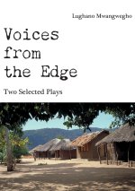 Voices from the edge