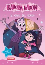 magia del nonno. Isadora Moon. Early Reader