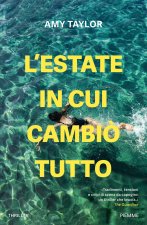 estate in cui cambiò tutto