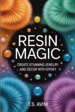 Resin Magic