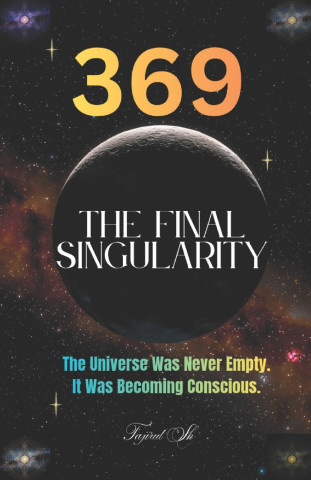 369 The Final Singularity