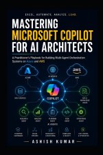 Mastering Microsoft Copilot for AI Architects