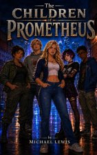 The Children of Prometheus