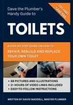 Dave The Plumber's Handy Guide to Toilets