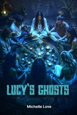 Lucy's Ghosts