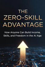 The Zero-Skill Advantage