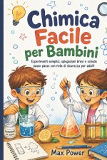 Chimica Facile per Bambini