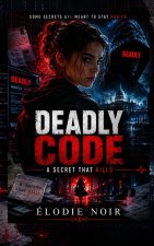 DEADLY CODE