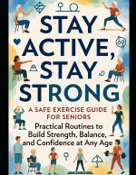 Stay Active, Stay Strong