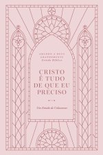 Cristo é Tudo de que Eu preciso
