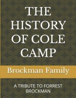 THE HISTORY OF COLE CAMP