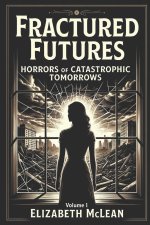 Fractured Futures