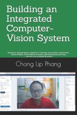 Building an Integrated Computer-Vision System