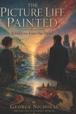 THE PICTURE LIFE PAINTED