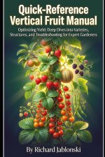 Quick-Reference Vertical Fruit Manual