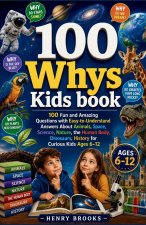 100 Whys Kids Book