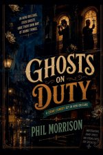 Ghosts on Duty