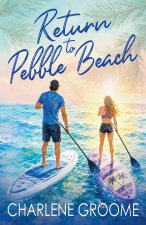 Return to Pebble Beach