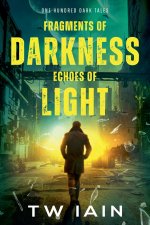 Fragments of Darkness, Echoes of Light