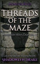 Threads of the Maze