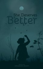 She Deserves Better