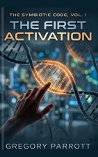 The First Activation