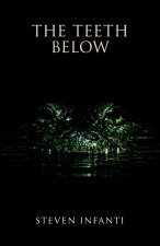 The Teeth Below