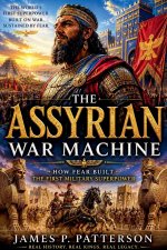 The Assyrian War Machine