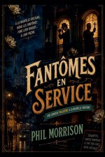 Fantômes en Service