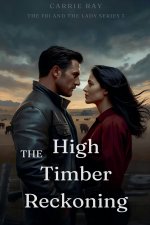 High Timber Reckoning