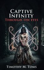 Captive Infinity