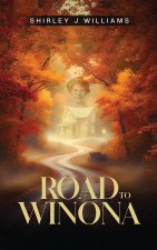 The Road To Winona